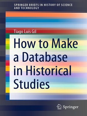 cover image of How to Make a Database in Historical Studies